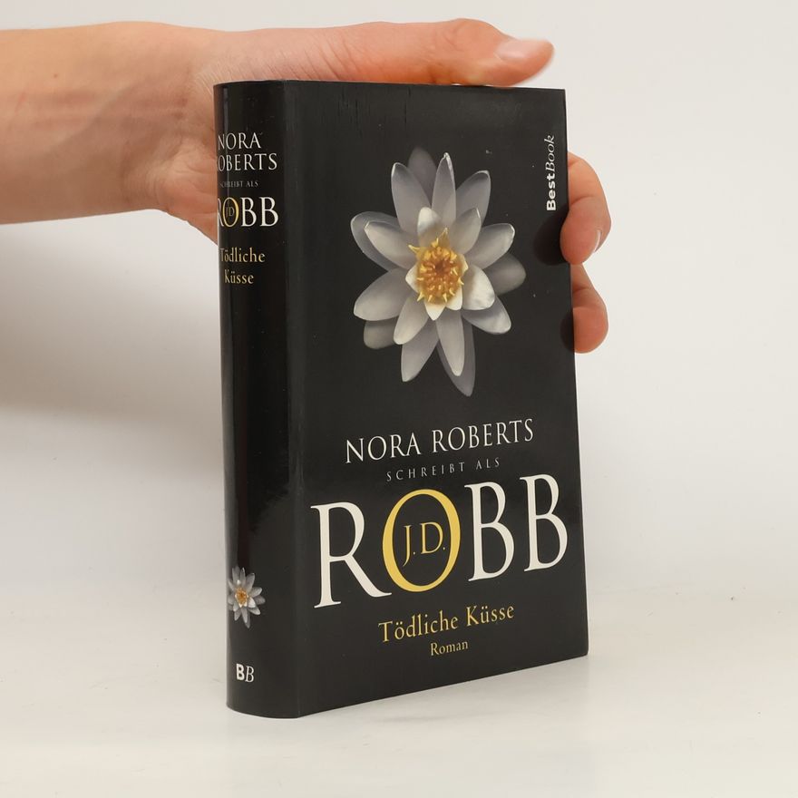 Nora Roberts Tödliche Küsse
