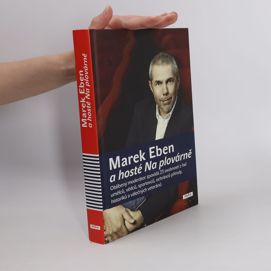 Marek Eben Marek Eben a hosté Na plovárně