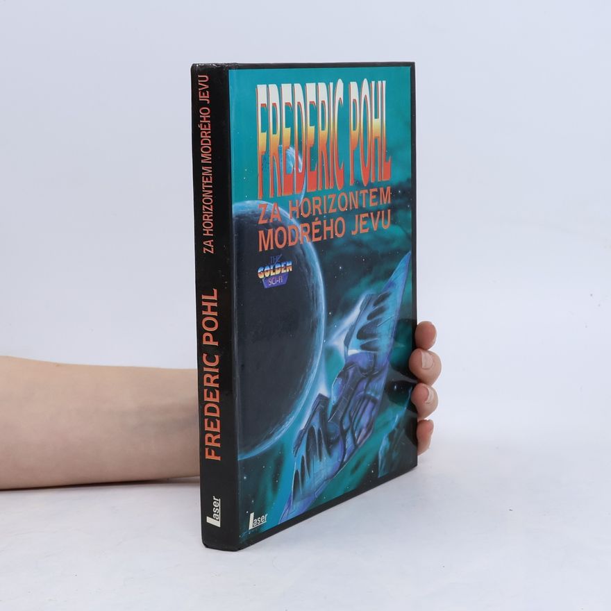 Frederik Pohl Za horizontem modrého jevu