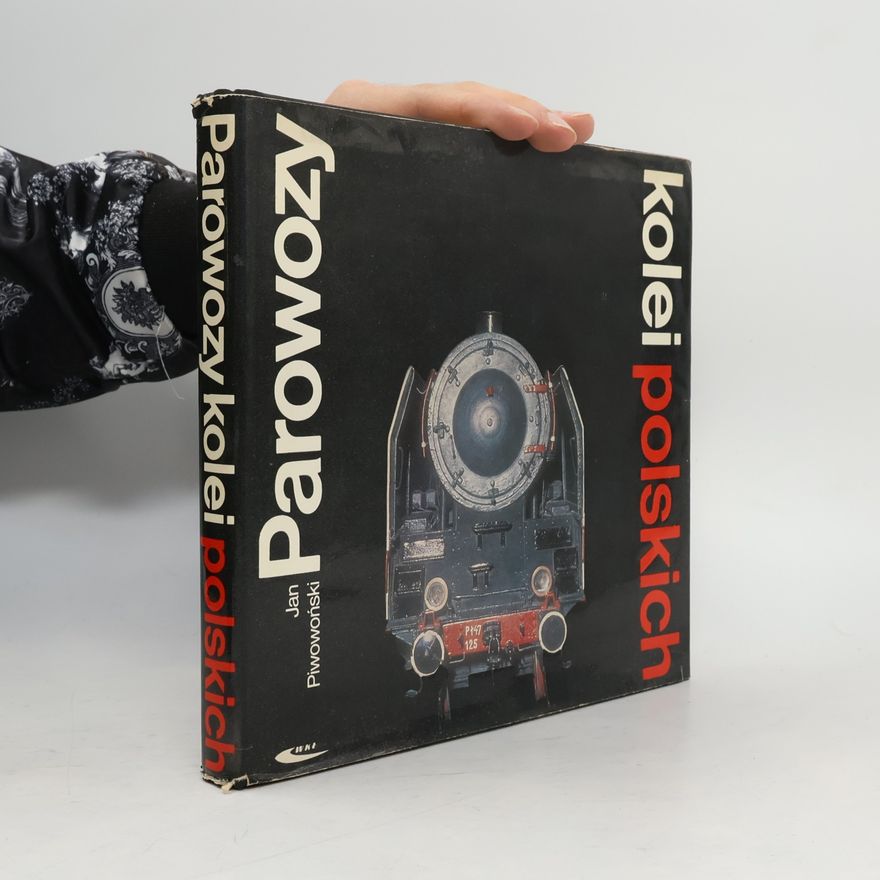 Jan Piwowoński Parowozy kolei polskich