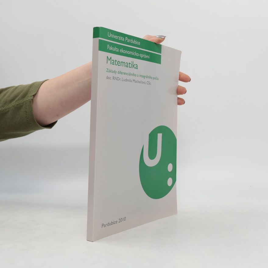 Fakulta ekonomicko-správní Univerzita Pardubice: Matematika