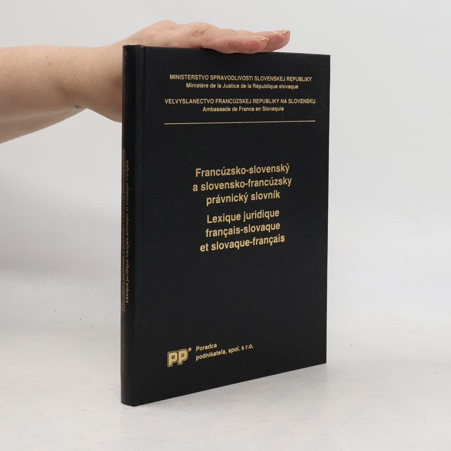 Kolektiv autorů Francúzsko-slovenský a slovensko-francúzsky právnický slovník
