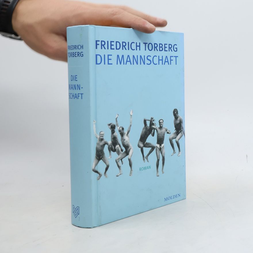 Friedrich Torberg Die Mannschaft