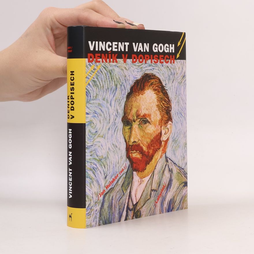 Vincent van Gogh Deník v dopisech