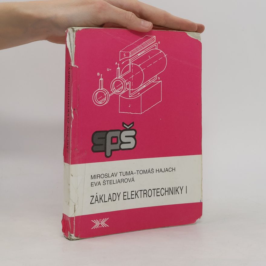 Eva Šteliarová Základy elektrotechniky I