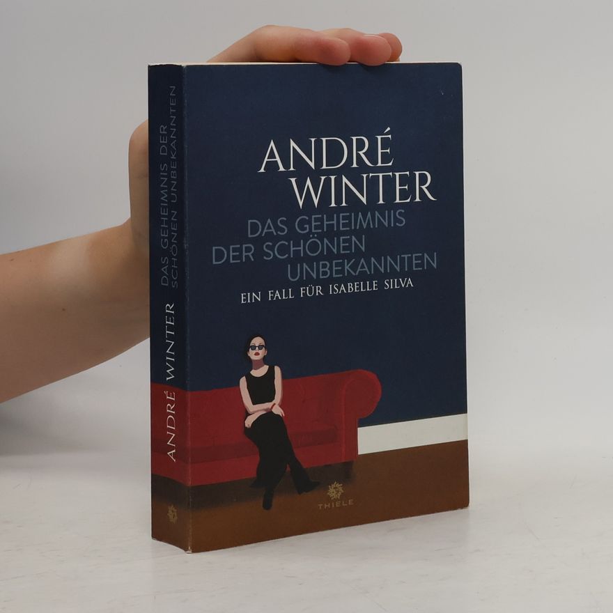 André Winter Das Geheimnis der schönen Unbekannten