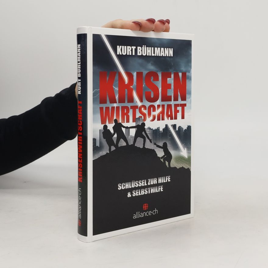 Kurt Bühlmann Krisenwirtschaft