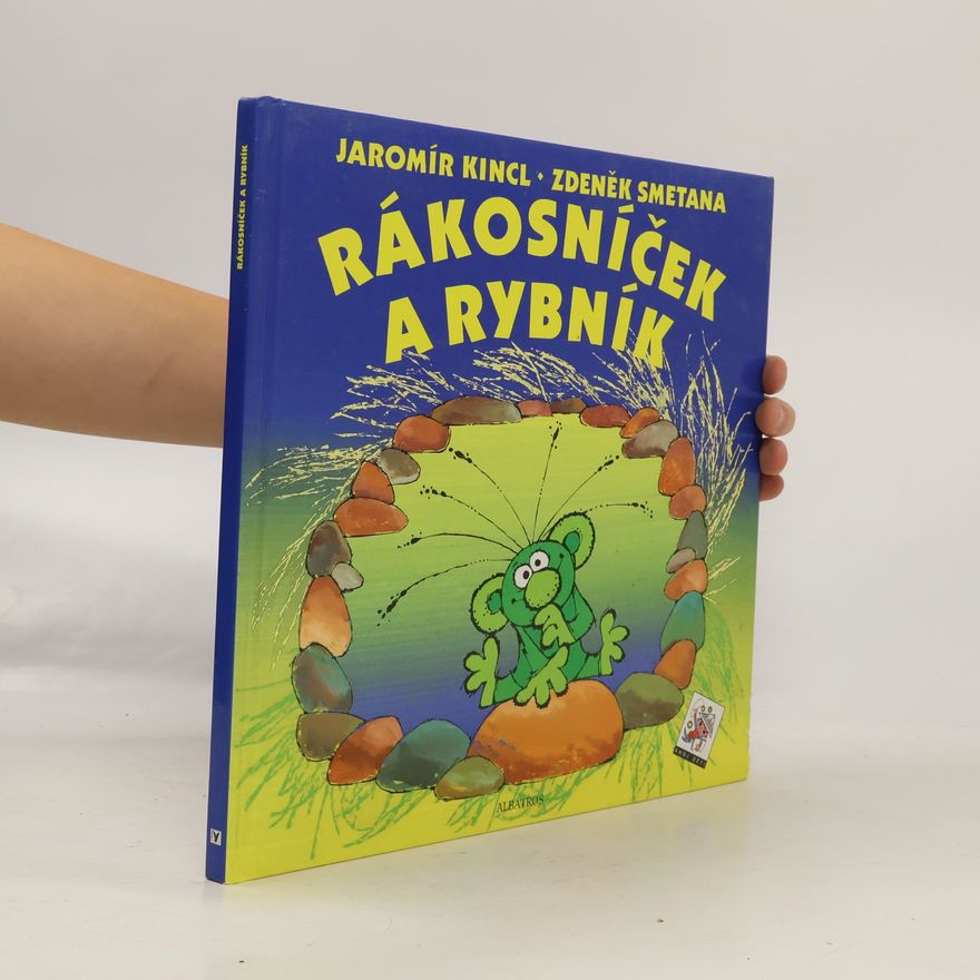 Jaromír Kincl Rákosníček a rybník