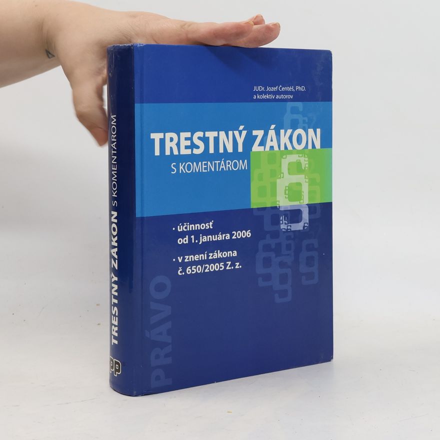 Jozef Čentéš Trestný zákon s komentárom