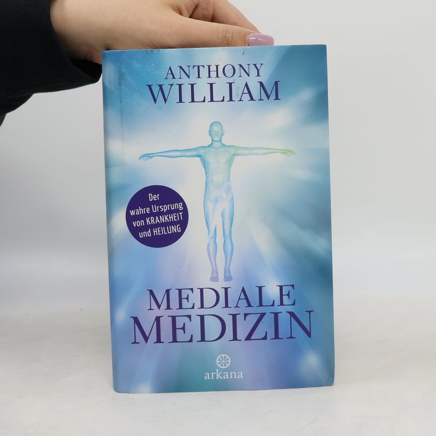 Anthony William Mediale Medizin
