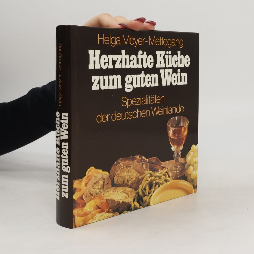 Helga Meyer Herzhafte Küche zum guten Wein