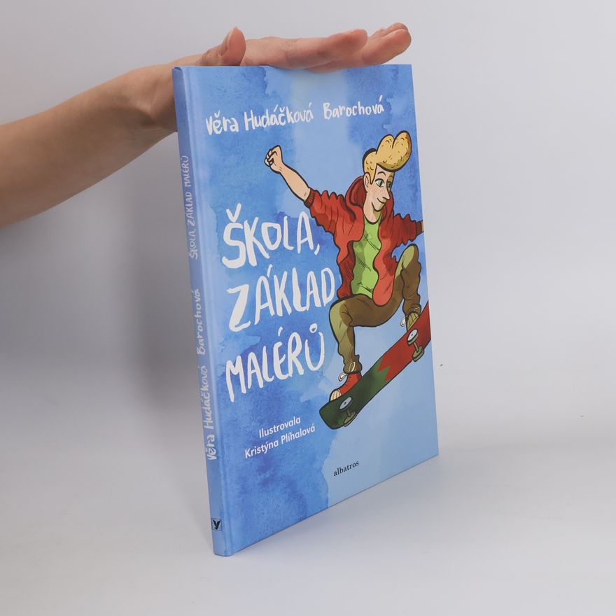 Věra Hudáčková Barochová Škola, základ malérů