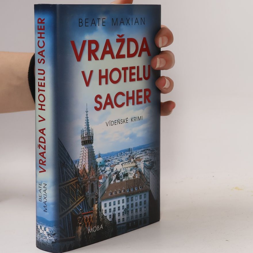 Beate Maxian Vražda v hotelu Sacher
