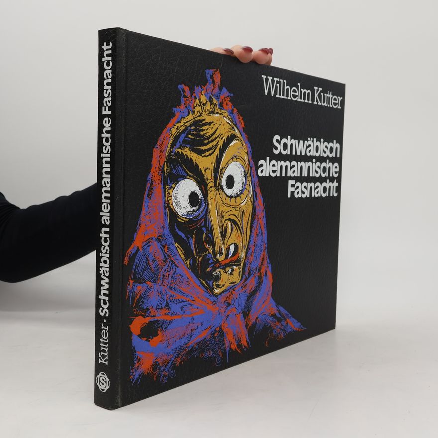 Wilhelm Kutter Schwäbisch alemannische Fasnacht