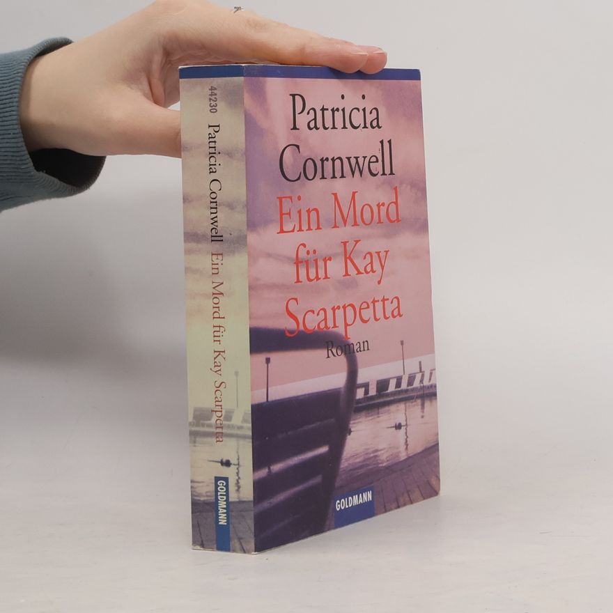 Patricia Cornwell Ein Mord für Kay Scarpetta