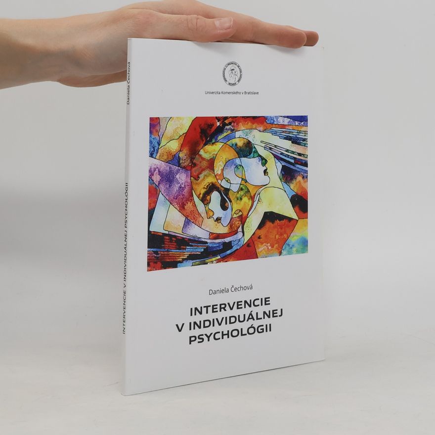 Daniela Čechová Intervencie v individuálnej psychológii