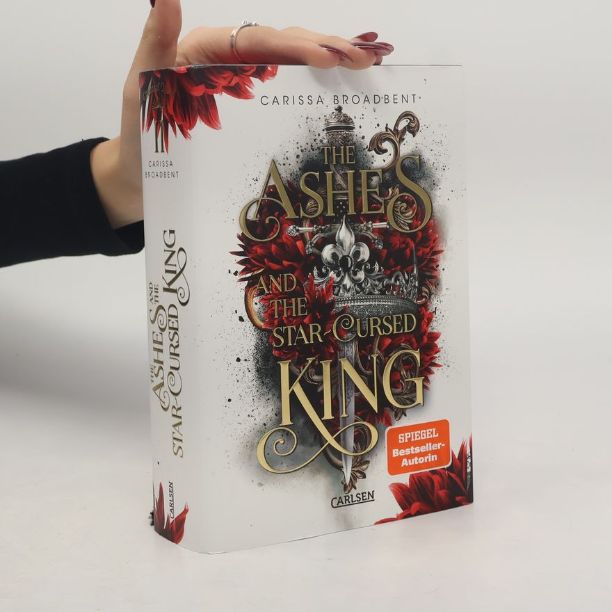 Carissa Broadbent The Ashes and the Star-Cursed King