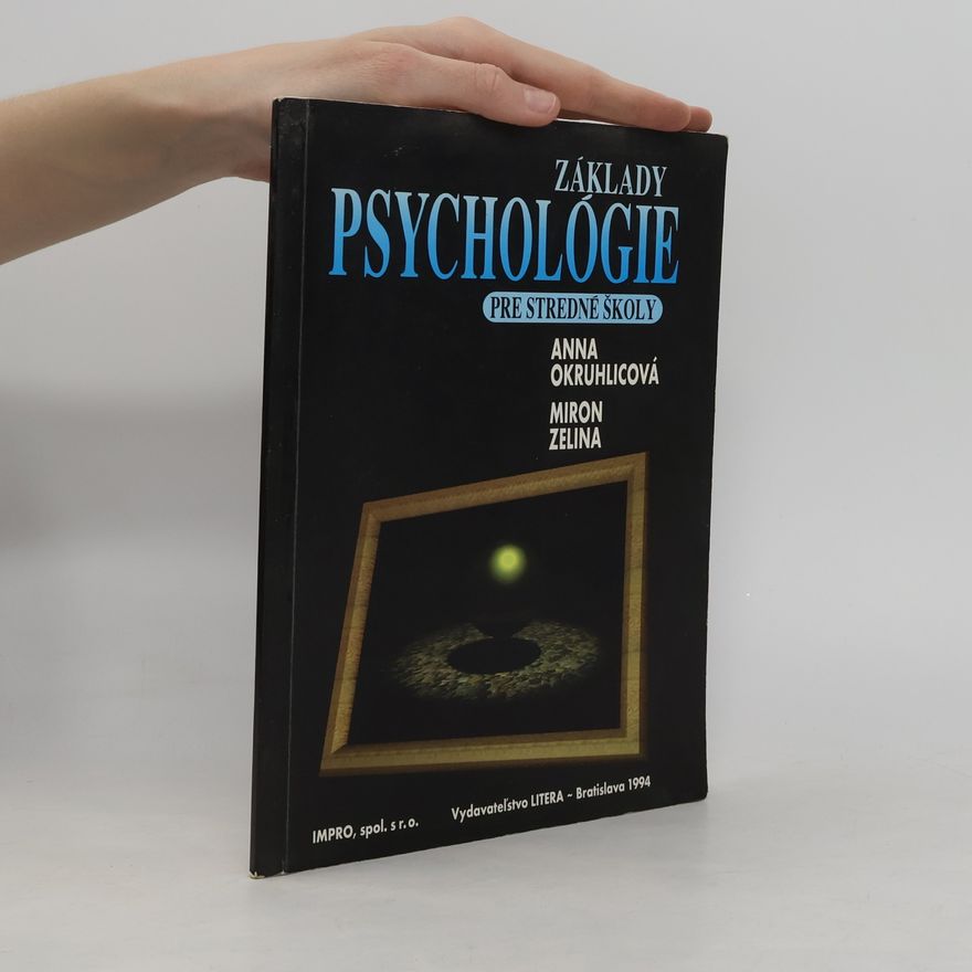 Anna Okruhlicová Základy psychológie pre stredné školy