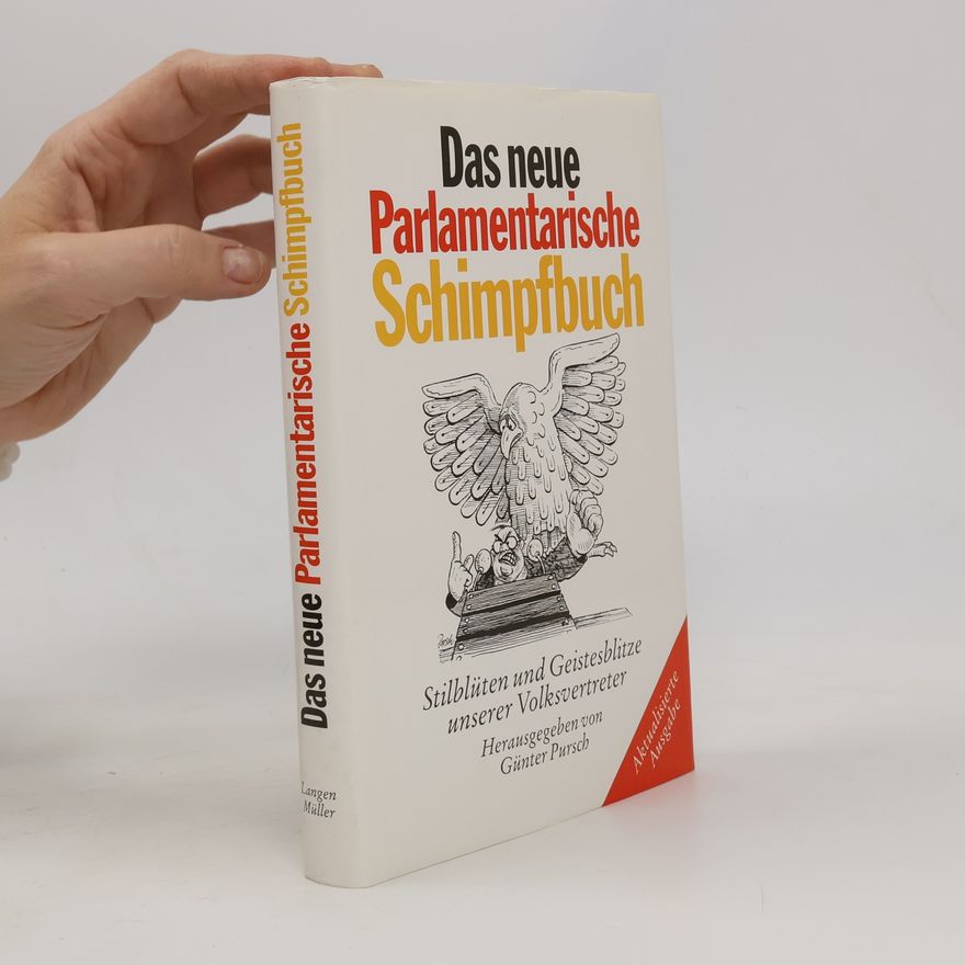 Günter Pursch Das neue parlamentarische Schimpfbuch