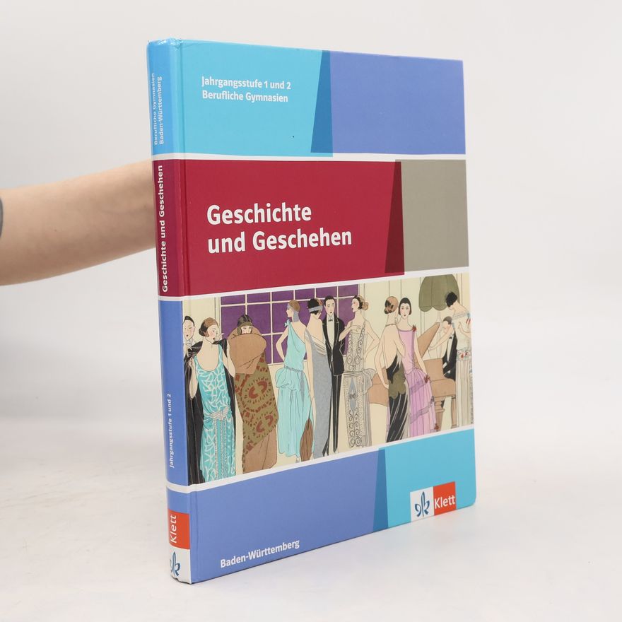 Autorenkollektiv Geschichte und Geschehen - berufliche Gymnasien