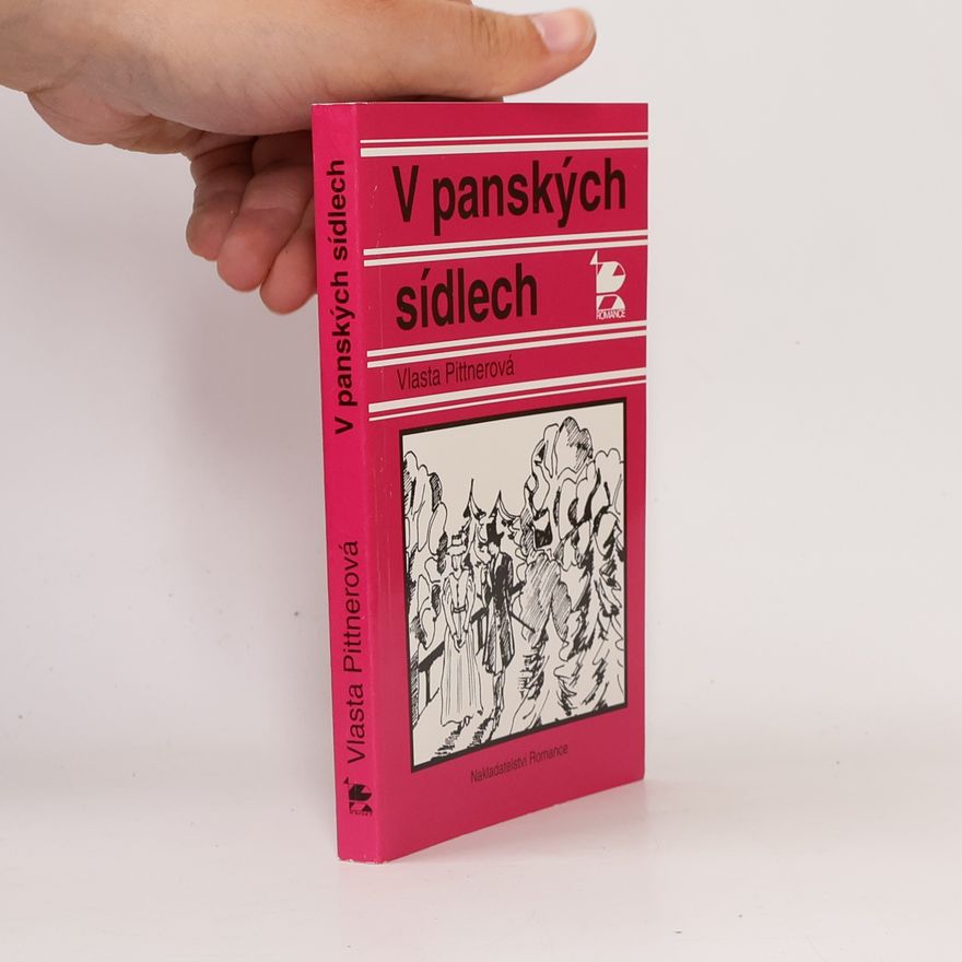 Vlasta Pittnerová V panských sídlech