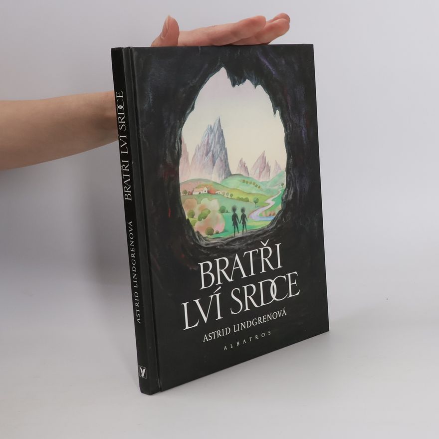 Astrid Lindgren Bratři Lví srdce