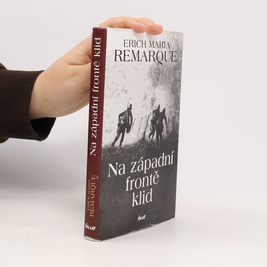 Erich Maria Remarque Na západní frontě klid