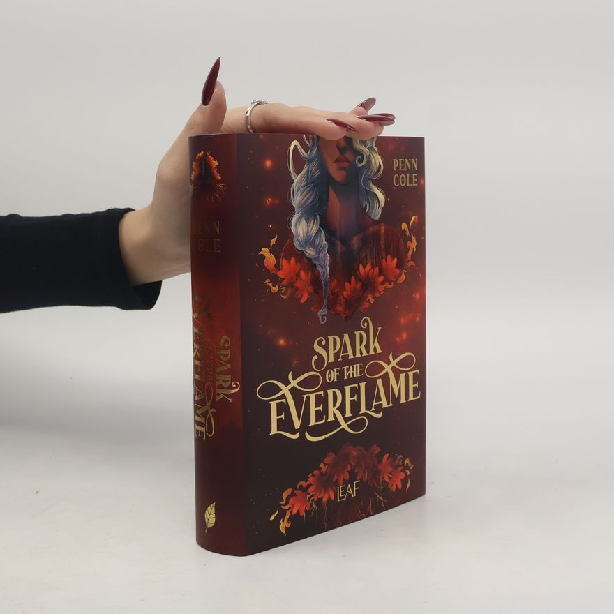 Penn Cole Spark of the Everflame / Kindred´s Curse Saga Bd.1