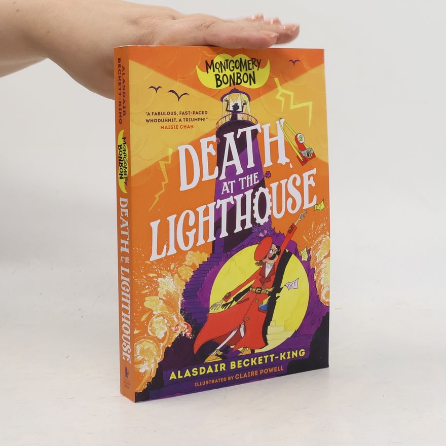 Alasdair Beckett-King Montgomery Bonbon: Death at the Lighthouse