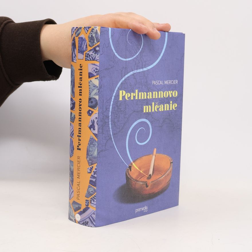 Pascal Mercier Perlmannovo mlčanie