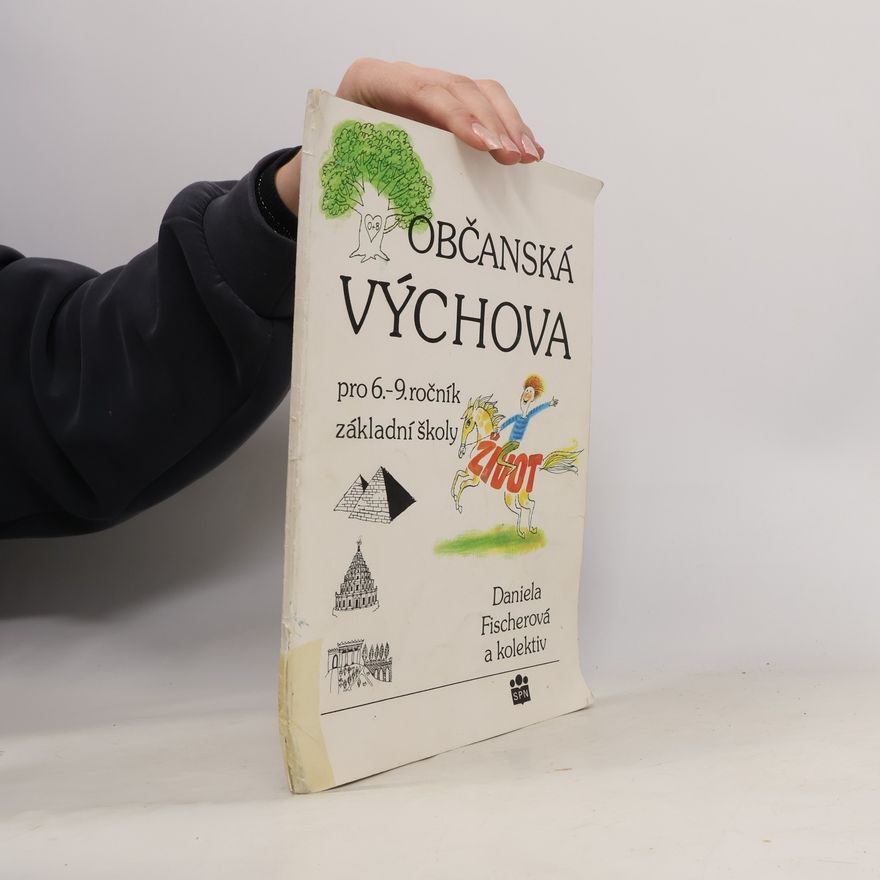 Daniela Fischer Občanská výchova pro 6.-9. ročník základní školy