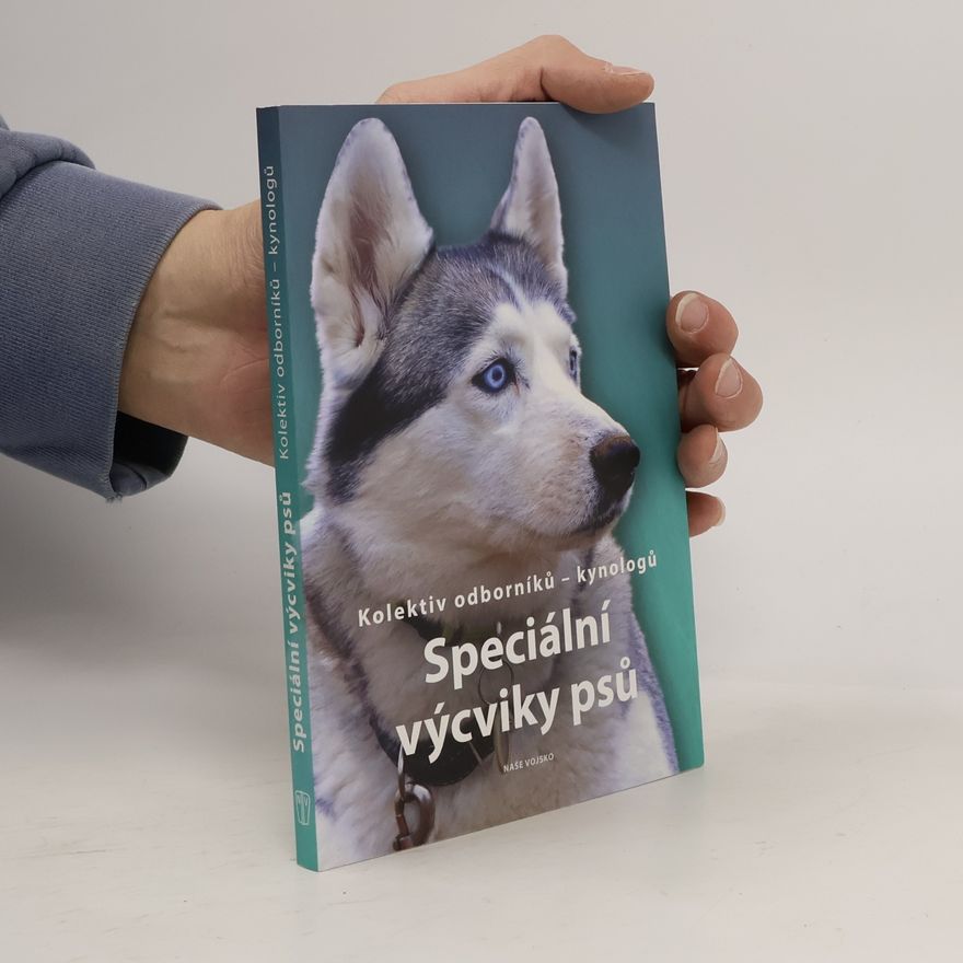 Autorenkollektiv Speciální výcviky psů