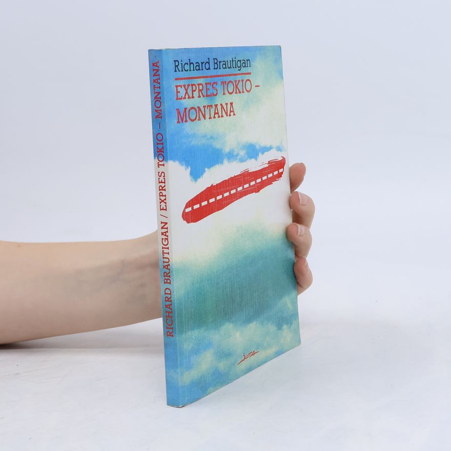 Richard Brautigan Expres Tokio-Montana