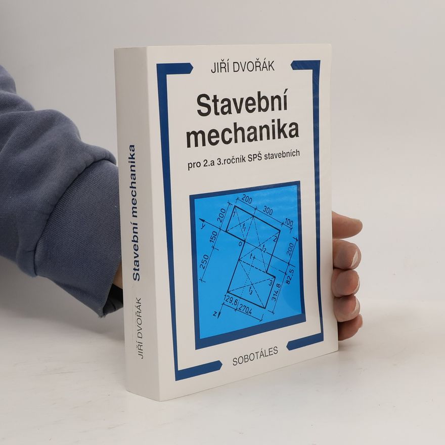 Jiří Dvořák Stavební mechanika