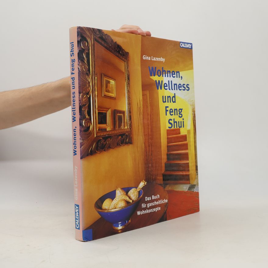 Gina Lazenby Wohnen, Wellness und Feng-Shui