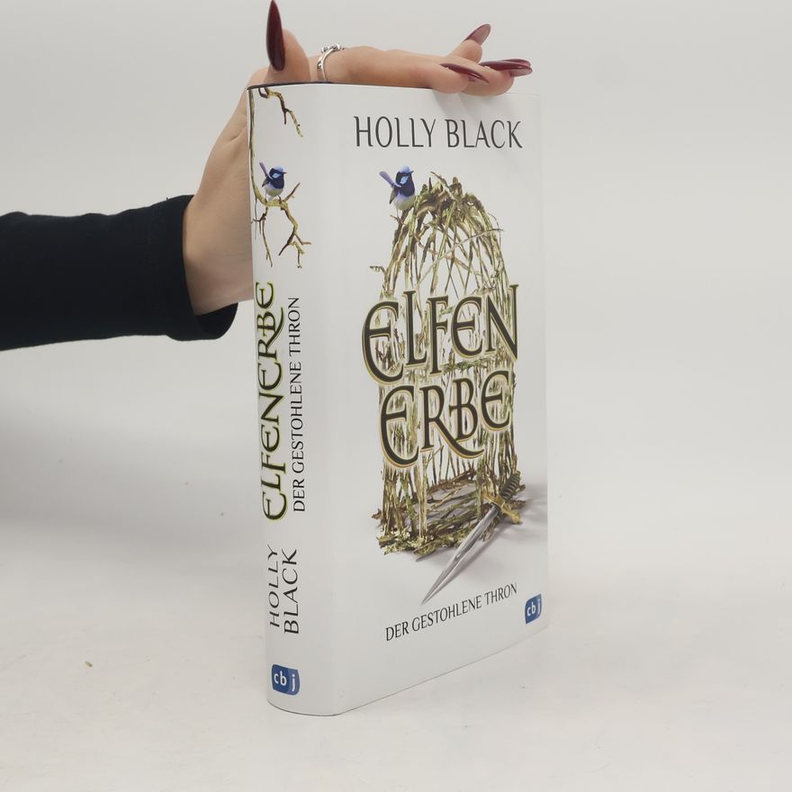 Holly Black Elfenerbe. Der gestohlene Thron