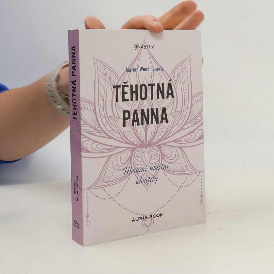 Marion Woodman Těhotná panna