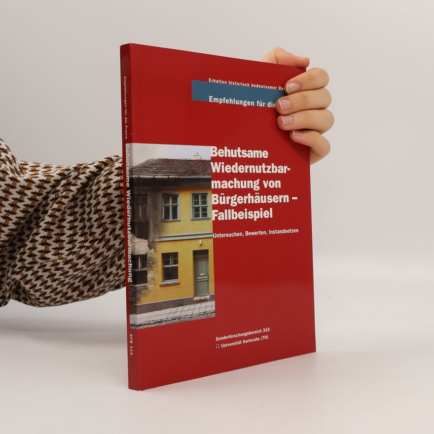 Birgit Franz Behutsame Wiedernutzbarmachung von Bürgerhäusern - Fallbeispiel