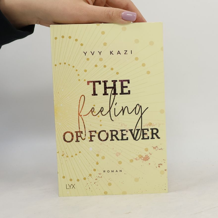 Yvy Kazi The Feeling Of Forever