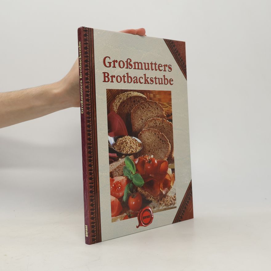 Kolektiv autorů Großmutters Brotbackstube
