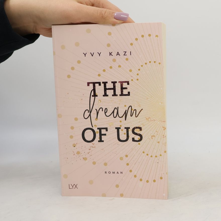 Yvy Kazi The dream of us