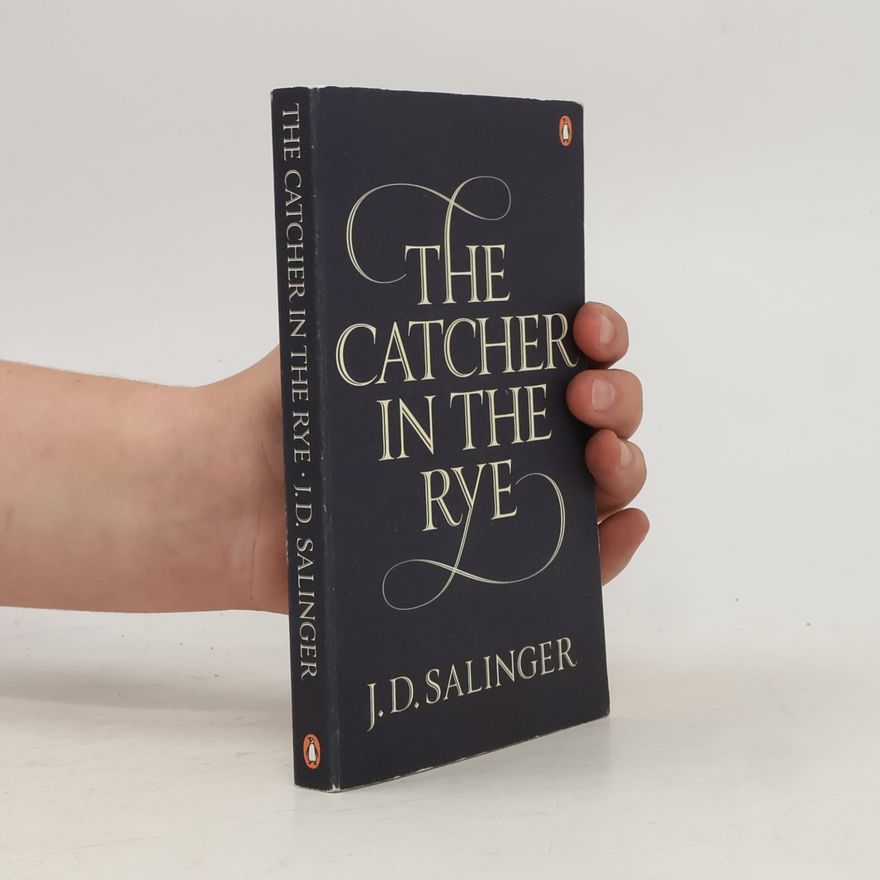 J. D. Salinger The Catcher In The Rye