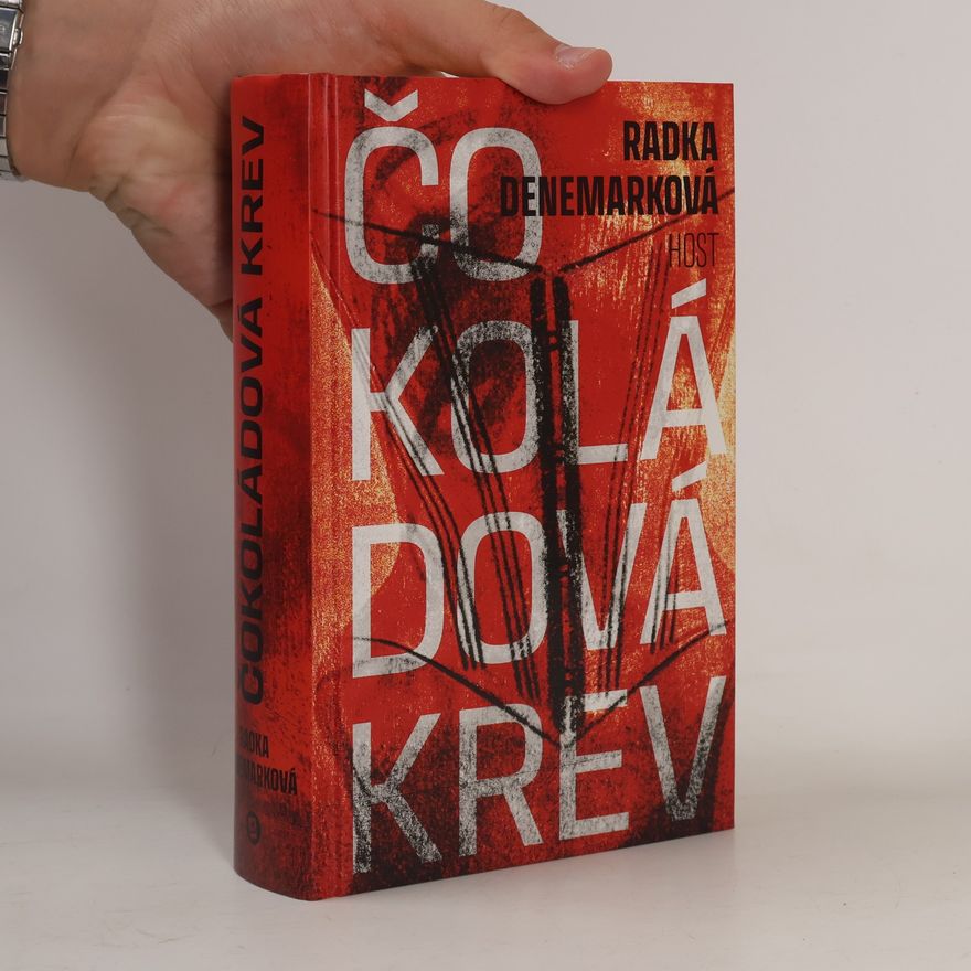 Radka Denemarková Čokoládová krev