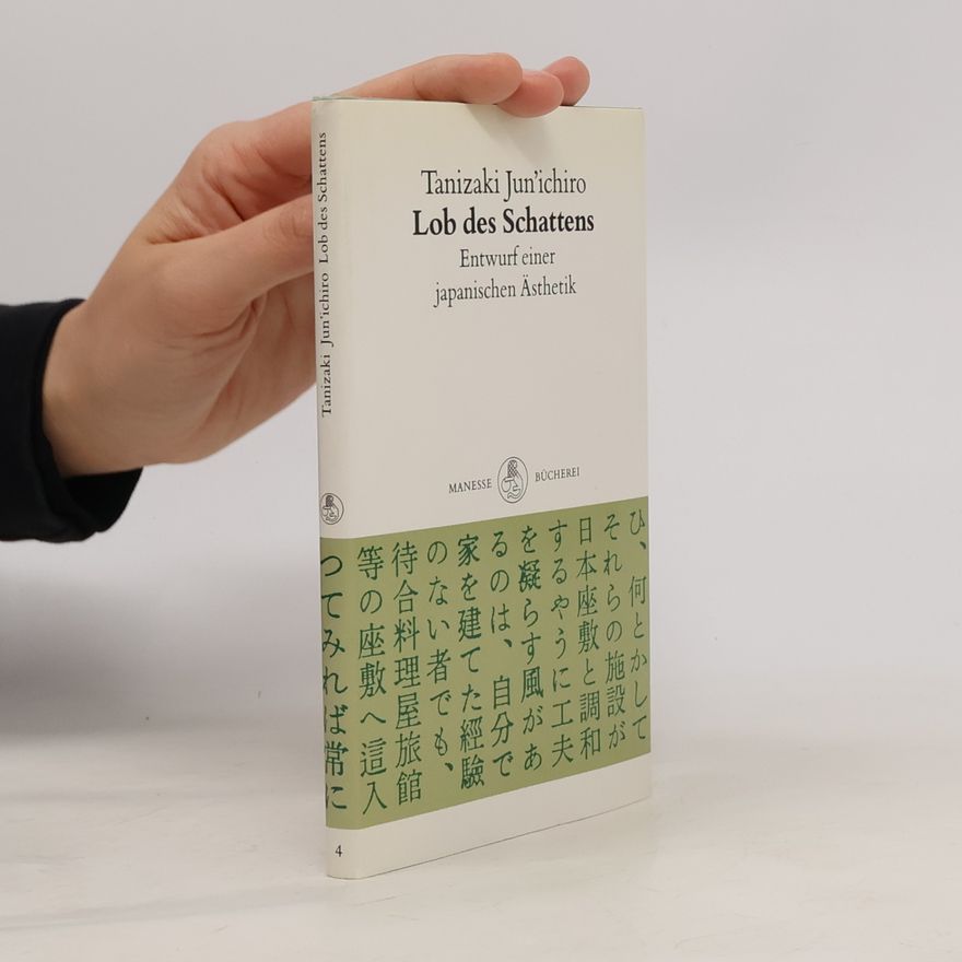Jun'ichirō Tanizaki Lob des Schattens