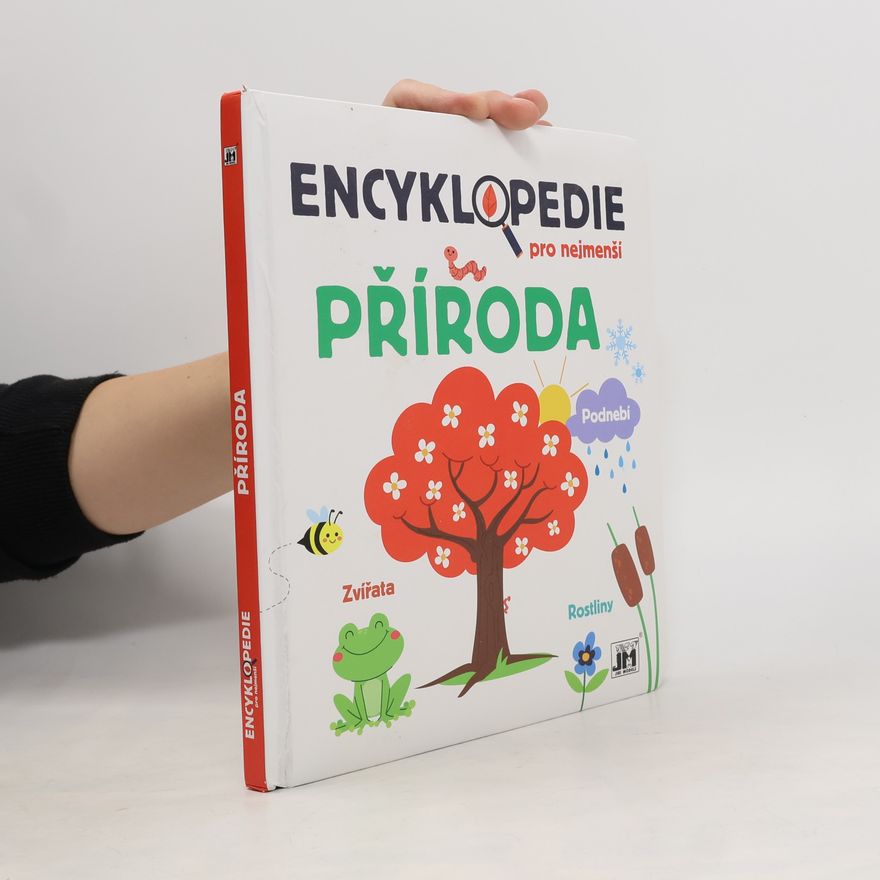 Various authors Encyklopedie pro nejmenší. Příroda