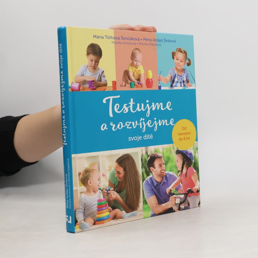 Dagnar Pilařová Testujme a rozvíjejme svoje dítě