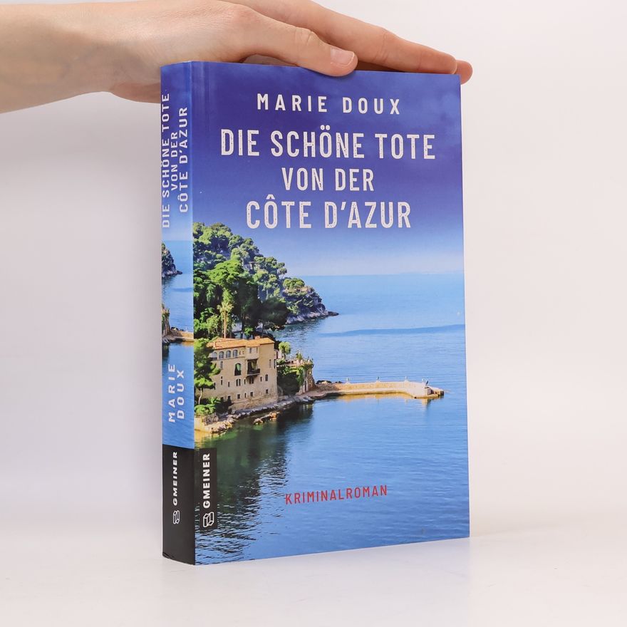 Marie Doux Die schöne Tote von der Côte d'Azur