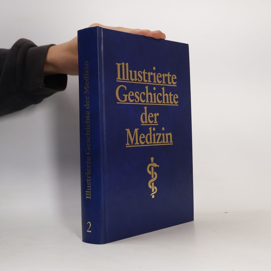 Autorenkollektiv Illustrierte Geschichte der Medizin 2
