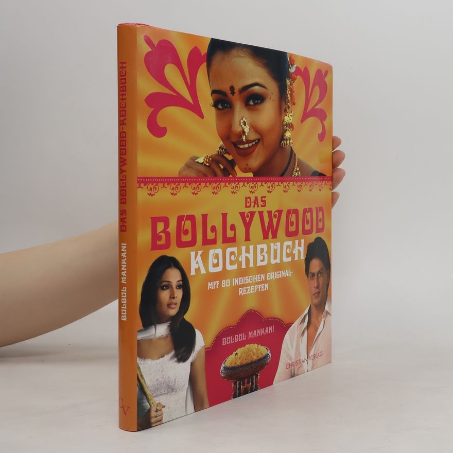 Bulbul Mankani Das Bollywood-Kochbuch