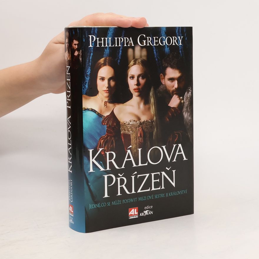 Philippa Gregoryová Králova přízeň